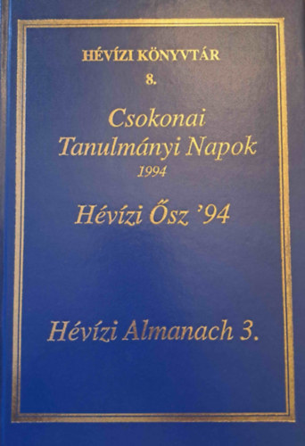Laczk Andrs  (szerk.) - Csokonai Tanulmnyi Napok 1994