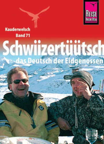 Kauderwelsch, Schwiizertüütsch
