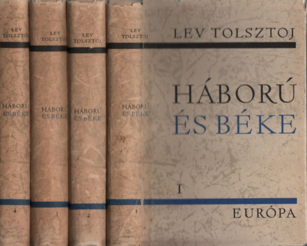 Lev Tolsztoj - Hbor s bke I-IV.