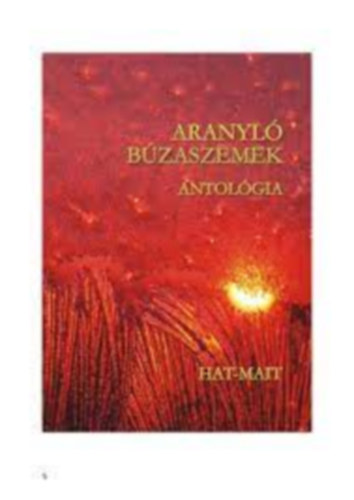 Aranyl bzaszemek - antolgia