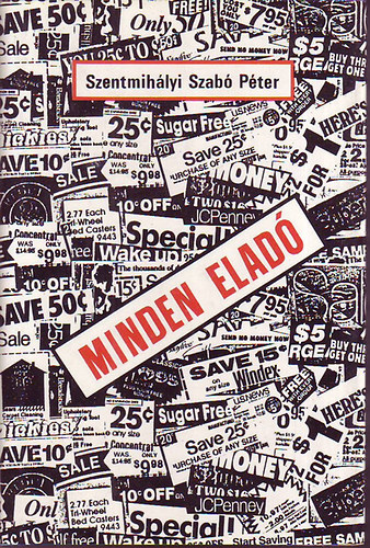 Szentmihlyi Szab Pter - Minden elad