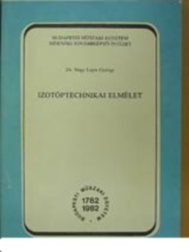 Nagy Lajos György - Izotóptechnikai elmélet