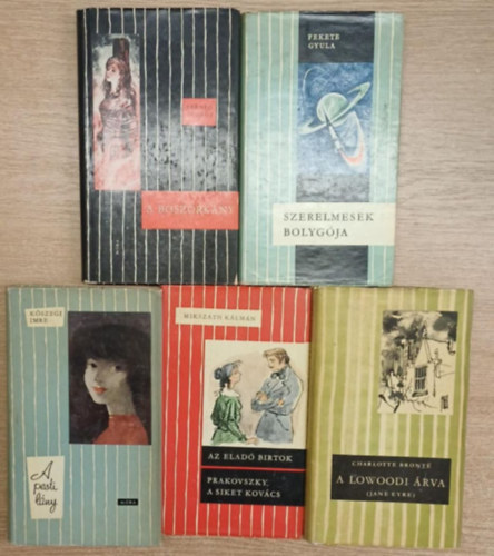 Sz�nt� Gy�rgy, Fekete Gyula, K�szegi Imre, Miksz�th K�lm�n, Charlotte Bront� - 5 db a Cs�kos K�nyvek sorozatb�l: A boszork�ny - Szerelmesek bolyg�ja - A pesti l�ny - Prakovszky, a siket kv�cs - A lowoodi �rva
