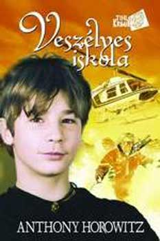 Anthony Horowitz - Vesz�lyes iskola