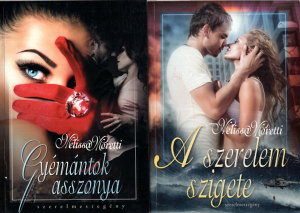 Melissa Moretti - 2 db Melissa Moretti könyv ( együtt ) A szerelem szigete + Gyémántok asszonya.