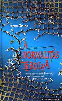 Arno Gruen - A normalits tbolya