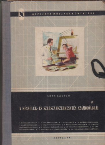 Sors László - A készülék- és szerszámkészítés számolóábrái /Népszava Műszaki Könyvtára/