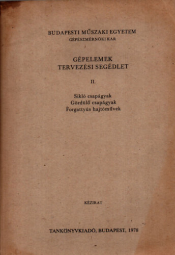 Dr. Vrs Imre  (szerk.) - Gpelemek - tervezsi segdlet II.