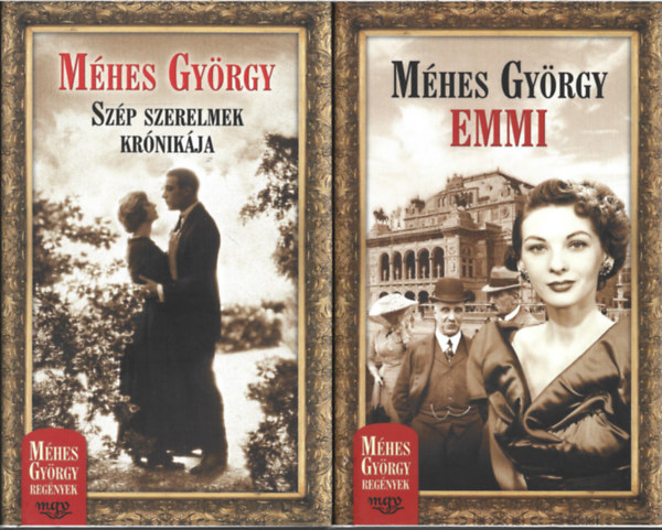 M�hes Gy�rgy - 2 db k�nyv, Sz�p szerelmek kr�nik�ja, Emmi
