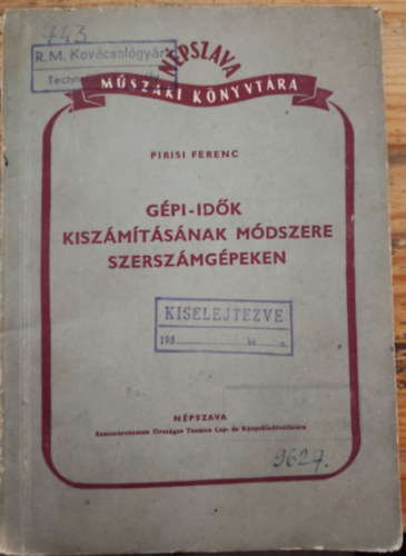 Pirisi Ferenc - Gpi -idk kiszmtsnak mdszere szerszmgpeken
