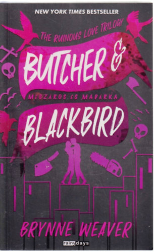 Brynne Weaver - Butcher & Blackbird - Mészáros és Madárka - (Különleges kiadás)