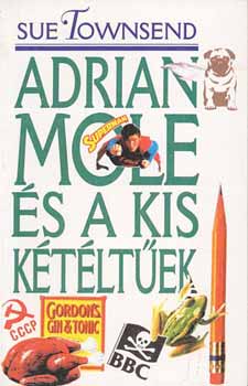 Sue Townsend - Adrian Mole és a kis kétéltűek
