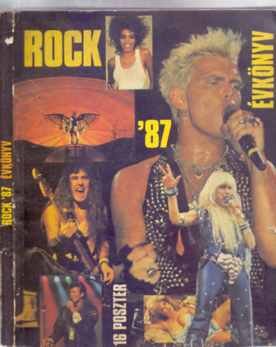 Szerkesztette Sebk Jnos - Rock '87 vknyv (16 poszter + hazai koncertkpek)