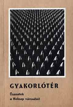 F�bi�n-Gittai-M�t�-Pataki-Sall - Gyakorl�t�r (�zenetek a Holnap v�ros�b�l)