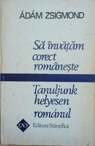 �d�m Zsigmond - Sa inv�t�m corect rom�neste - Tanuljun helyesen rom�nul