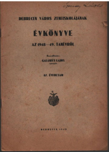 Gal�nffy Lajos - Debrecen v�ros Zeneiskol�j�nak �vk�nyve az 1948-49. tanv�r�l