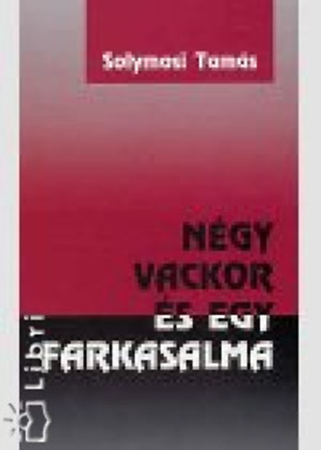 Solymosi Tams - Ngy vackor s egy farkasalma