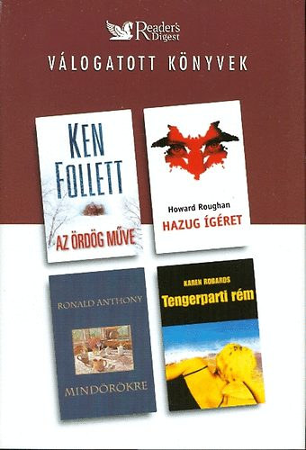 Follett-Roughan-Anthony - V�logatott k�nyvek-Az �rd�g m�ve-Hazug �g�ret-Mind�r�kre