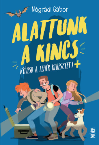 N�gr�di G�bor - Alattunk a kincs