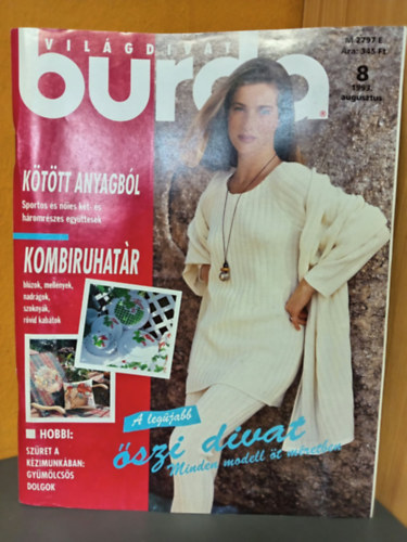 ismeretlen - Burda Világdivat - 1993/8. Szám (A legújabb őszi divat - minden modell öt méretben; Kötött anyagból - kombiruhatár) Szabásminta mellékletekkel
