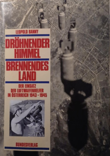 Leopold Banny - Dr�hnender Himmel - Brennendes Land