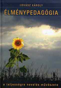 Lovász Károly - Élménypedagógia
