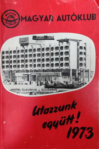 Utazzunk egytt! 1973