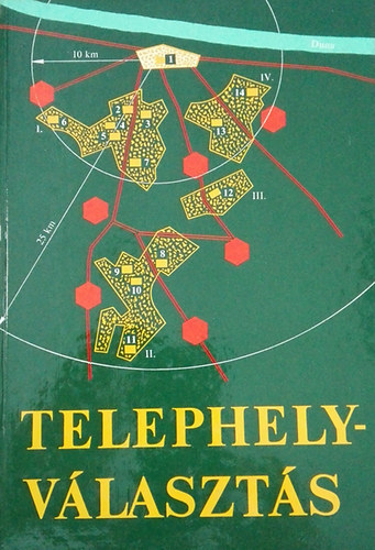 Csokonay Jzsefn - Telephelyvlaszts letciklus-elemzs alapjn