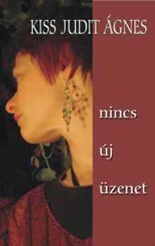 Kiss Judit gnes - Nincs j zenet