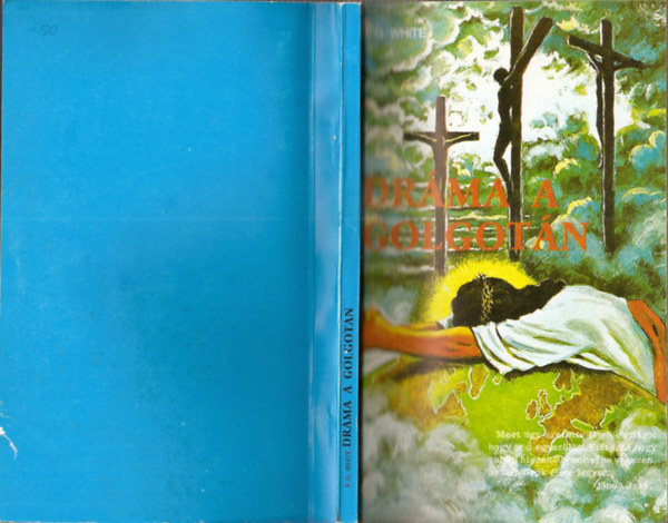 E. G. White - Dr�ma a Golgot�n