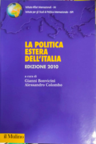 Alessandro Colombo Gianni Bonvicimi - La Politica estera dell'Italia