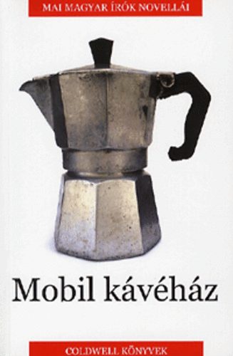 Mobil k�v�h�z