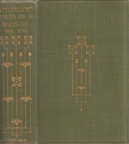 Henry Wadsworth Longfellow - Tales of a Wayside Inn - The Golden Legend and other poems