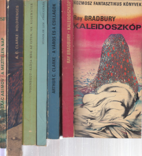 Arthur C. Clarke, Stanislaw Lem, Kurt Vonnegut Jr. Ray Bradbury - 6 db. klasszikus sci-fi (Kaleidoszk�p + A v�ros �s a csillagok + Visszat�r�s + �ldja meg az Isten, Mr. Rosewater - Az �t�s sz�m� v�g�h�d + Holdreng�s + A mez�telen nap)