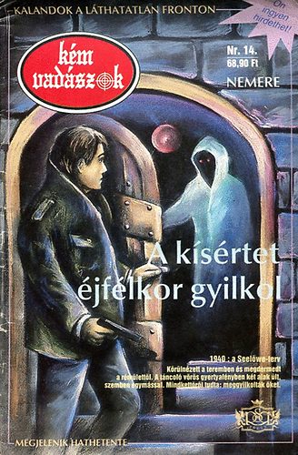 Nemere Istv�n - A k�s�rtet �jf�lkor gyilkol