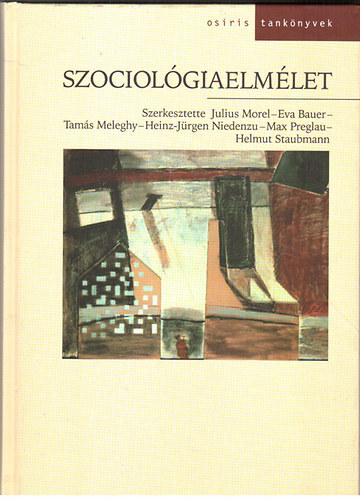 Dr. Julius Morel - Szociológiaelmélet