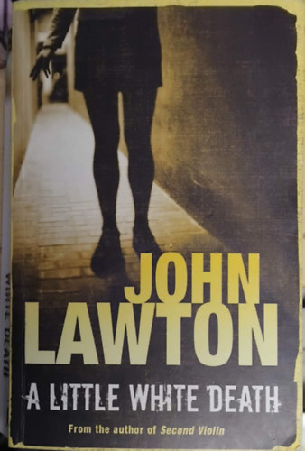 by John Lawton  (author) - A little white death