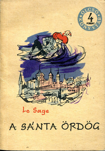 Alain-Ren� Le Sage - A s�nta �rd�g