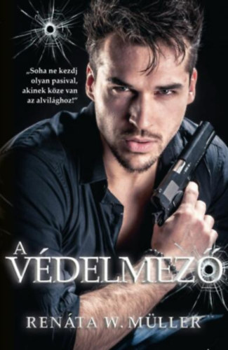 Renáta W. Müller - A Védelmező