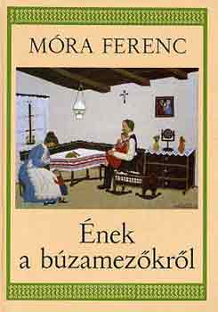 M�ra Ferenc - �nek a b�zamez�kr�l