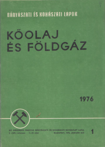 Kassai Lajos  (szerk.) - Kolaj s fldgz 1983/1-12. (Teljes vfolyam, lapszmonknt)