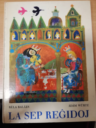 Bla Balzs Wrtz dm  (ill.) - La sep Regidoj