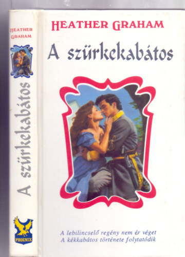 Heather Graham - A sz�rkekab�tos (One wore gray) - Cameron Saga 5. Saj�t k�ppel!