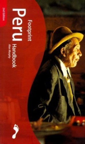 Alan Murphy Ben Box - Peru Handbook - Footprint