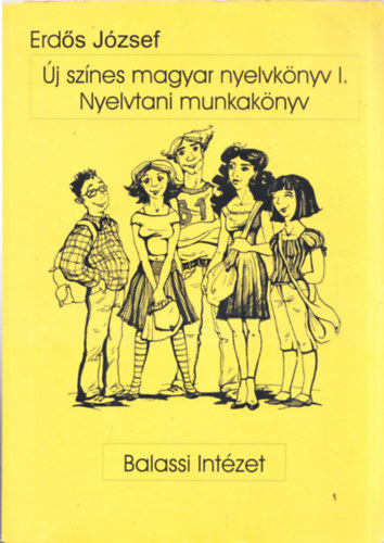 Erdős József - Új színes magyar nyelvkönyv I-II.