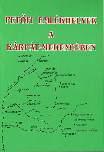 Asztalos István; Ratzky Rita szerk. - Petőfi emlékhelyek a Kárpát-medencében
