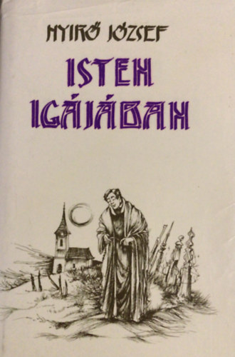 Ny�r� J�zsef - Isten ig�j�ban