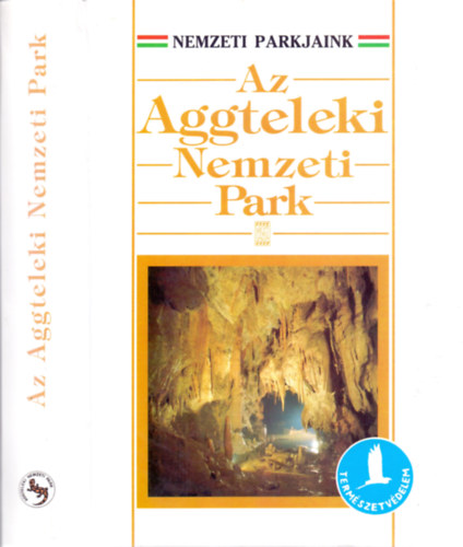Baross Gbor  (szerk.) - Az Aggteleki Nemzeti Park (Nemzeti Parkjaink)