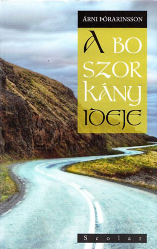 Árni Thórarinsson - A boszorkány ideje