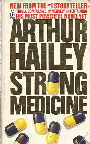 Arthur Haley - Strong medicine